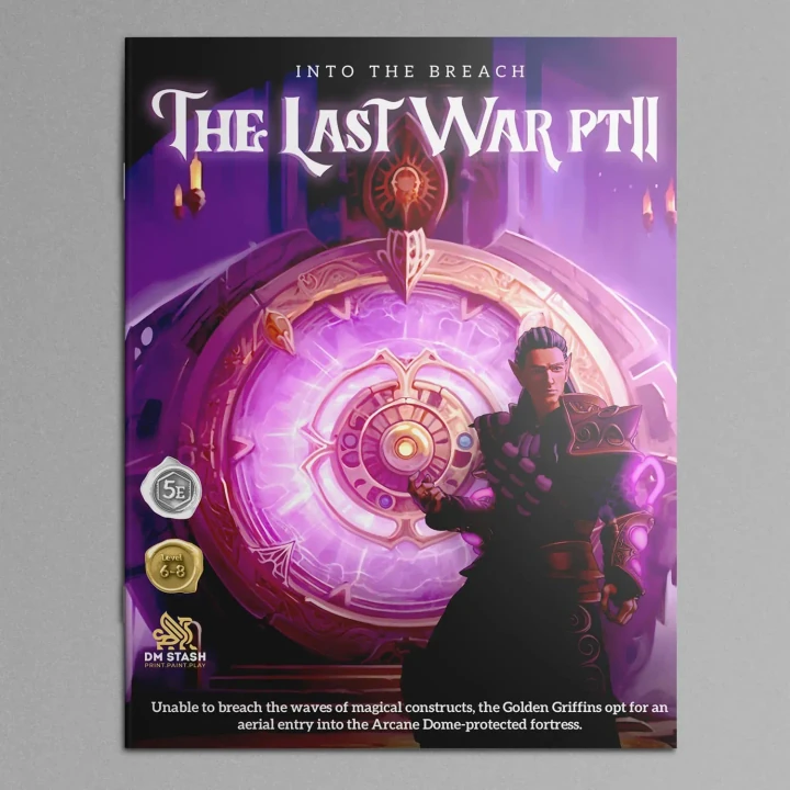 The Last War Pt II - Into the Breach